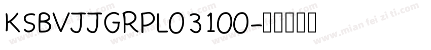 KSBVJJGRPL0 31 00字体转换